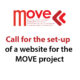 Call for the set-up of a website for the MOVE project
